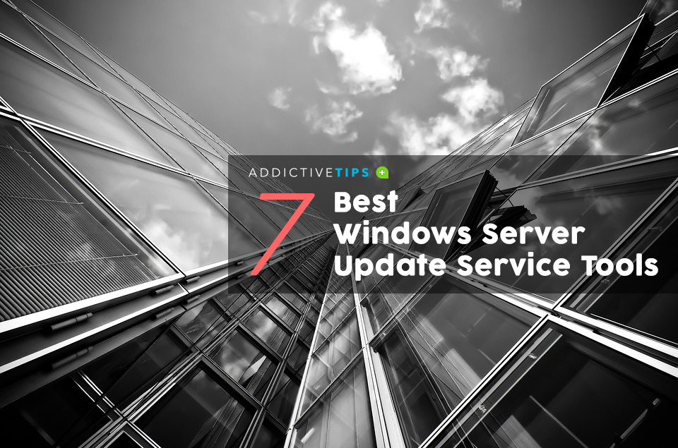 7 Найкращих інструментів служби оновлення windows server, розглянуті у 2020 році